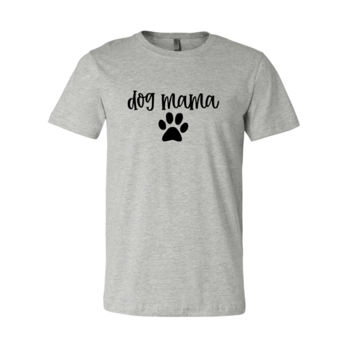 Dog Mama Shirt